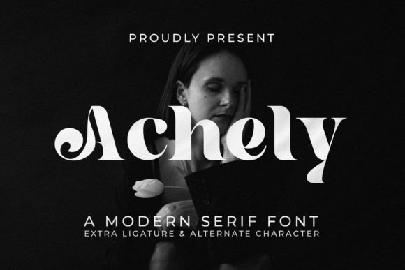 Achely Serif Font for Handmade and Commercial Projects