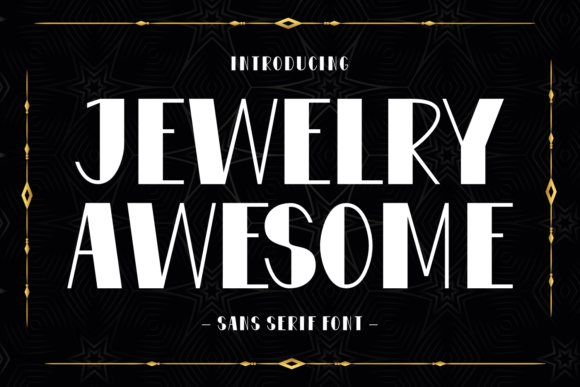Jewelry Awesome: A Designer's Take on a Modern Sans Serif