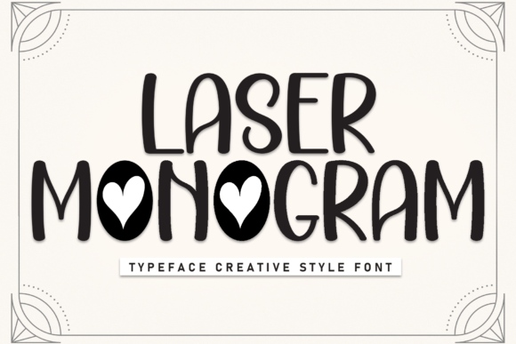 Laser Monogram: A Versatile Sans Serif for Modern Publishing